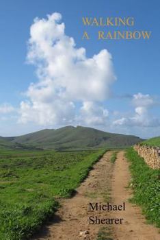 Paperback Walking a Rainbow Book