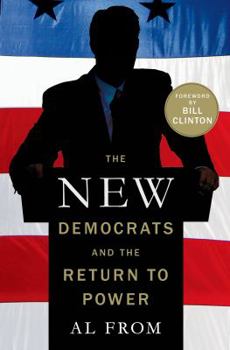 Hardcover The New Democrats and the Return to Power Book