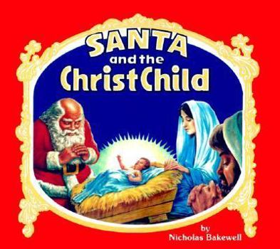 Hardcover Santa & the Christ Child Book