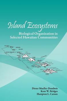 Paperback Island Ecosystems: Biological Organization in Selected Hawaiian Communities (US/IBP synthesis series) Book