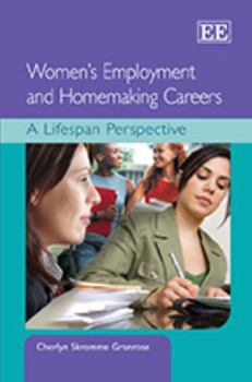 Hardcover Women's Employment and Homemaking Careers: A Lifespan Perspective Book