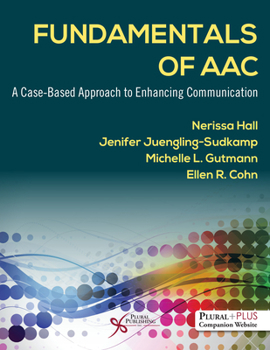 Paperback Fundamentals of AAC: A Case-Based Approach to Enhancing Communication Book