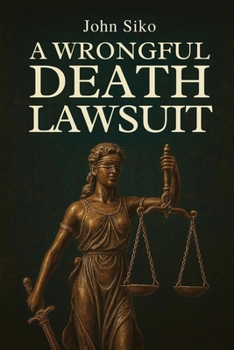 Paperback A Wrongful Death Lawsuit Book