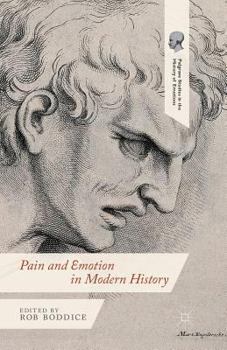 Paperback Pain and Emotion in Modern History Book