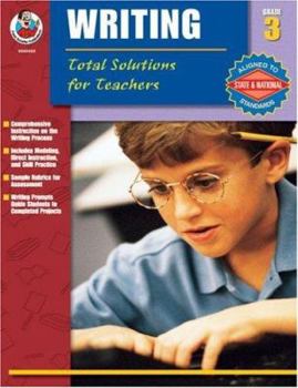 Paperback Total Solutions for Teachers Writing, Grade 3 Book