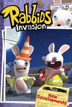 Case File #2 New Developments - Book #2 of the Rabbids Case Files