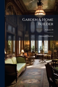 Paperback Garden & Home Builder; Volume 20 Book