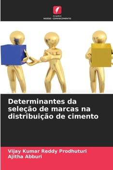 Paperback Determinantes da seleção de marcas na distribuição de cimento [Portuguese] Book