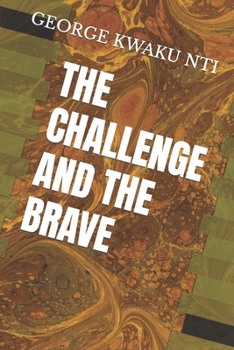 Paperback The Challenge and the Brave Book