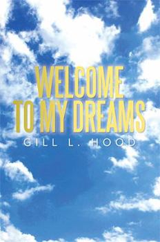 Paperback Welcome to My Dreams: Welcome to My Dreams Book
