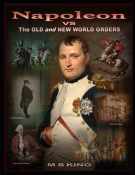 Paperback Napoleon vs the Old & New World Orders Book