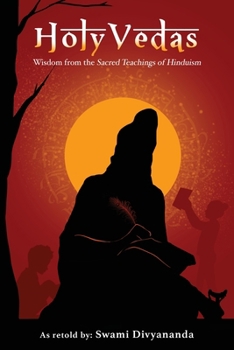 Paperback Holy Vedas: Wisdom from the Sacred Teachings of Hinduism Book