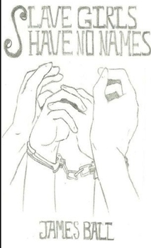 Paperback Slave Girls Have no Names Book