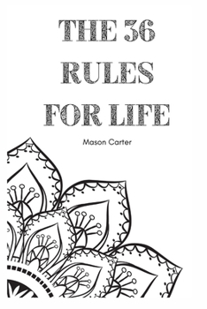 Paperback The 36 Rules for Life Book