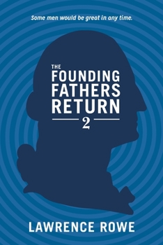 Paperback The Founding Fathers Return 2 Book