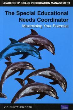 Paperback The Special Educational Needs Coordinator: Maximising Your Potential Book