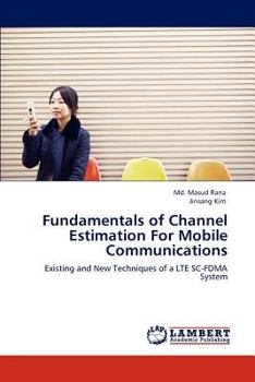 Paperback Fundamentals of Channel Estimation for Mobile Communications Book