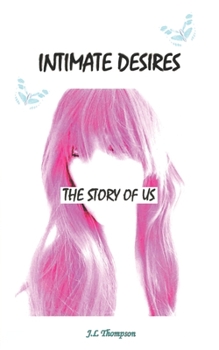 Paperback Intimate Desires: The story of us Book