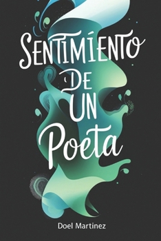 Paperback Sentimiento De Un Poeta: "El Diario" [Spanish] Book