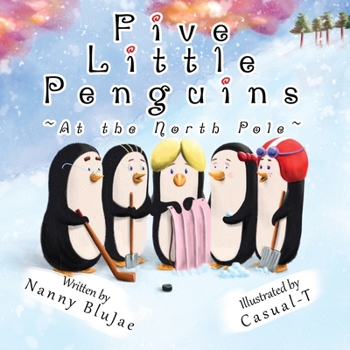 Paperback Five Little Penguins At the North Pole Book