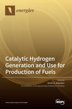 Hardcover Catalytic Hydrogen Generation and Use for Production of Fuels Book