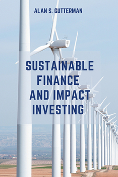 Paperback Sustainable Finance and Impact Investing Book