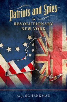 Paperback Patriots and Spies in Revolutionary New York Book