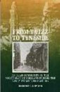 Paperback From Ta'izz To Tyneside: An Arab Community In The North-East Of England During The Early Twentieth Century Book