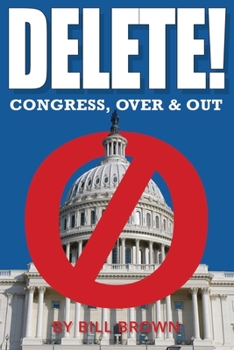 Paperback Delete!: Congress, Over & Out Book