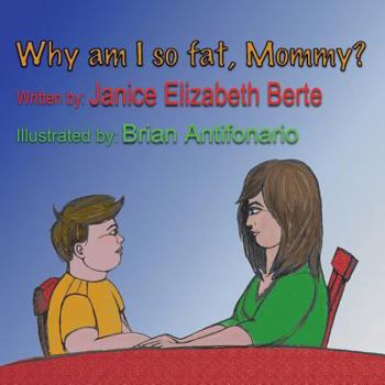 Paperback Why am I so fat, Mommy? Book