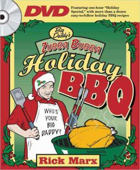 Paperback Big Daddy's Zubba Bubba Holiday BBQ [With DVD] Book