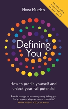 Hardcover Defining You: How to Profile Yourself and Unlock Your Full Potential Book