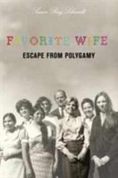 Paperback Favorite Wife: Escape From Polygamy Book