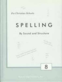 Hardcover Spelling By Sound and Structure Grade 8 Student Text Book