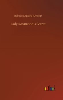 Hardcover Lady Rosamond´s Secret Book