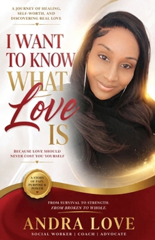 Paperback I want to know what Love is? Book