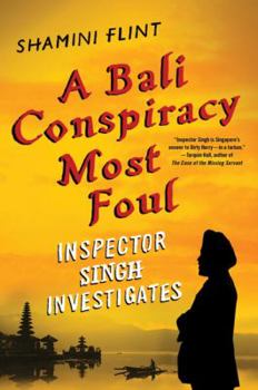 Hardcover A Bali Conspiracy Most Foul Book