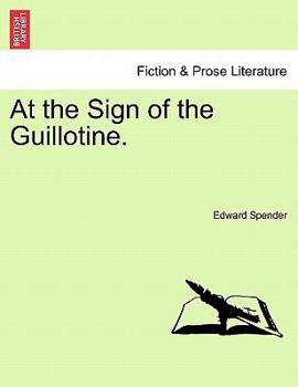 Paperback At the Sign of the Guillotine. Book
