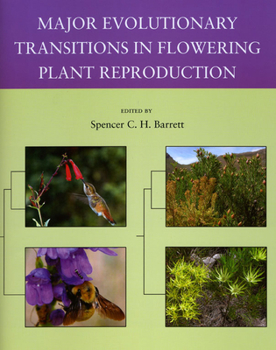 Paperback Major Evolutionary Transitions in Flowering Plant Reproduction Book