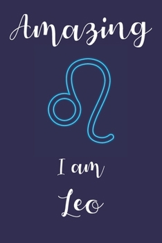 Paperback Amazing I am Leo: Zodiac Notebook - Horoscope Book