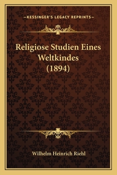 Paperback Religiose Studien Eines Weltkindes (1894) [German] Book