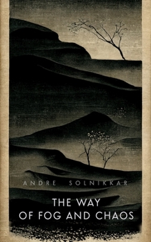 Paperback The Way of Fog and Chaos Book