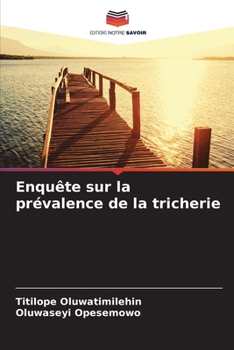 Paperback Enquête sur la prévalence de la tricherie [French] Book