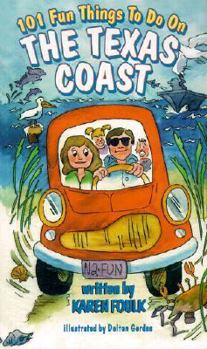 Paperback 101 Fun Things to Do on the Texas Coast Book