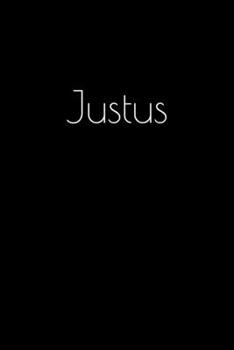 Paperback Justus: Notebook / Journal / Diary - 6 x 9 inches (15,24 x 22,86 cm), 150 pages. Personalized for Justus. Book