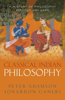 Hardcover Classical Indian Philosophy: A History of Philosophy Without Any Gaps, Volume 5 Book