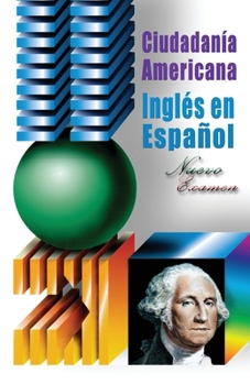 Paperback Ciudadania Americana: Inglés en Español Nuevo Examen [Spanish] Book