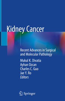 Paperback Kidney Cancer: Recent Advances in Surgical and Molecular Pathology Book