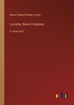 Paperback Lucretia; Novel Complete: in large print Book