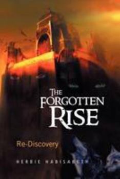 Paperback The Forgotten Rise: Re-Discovery Book
